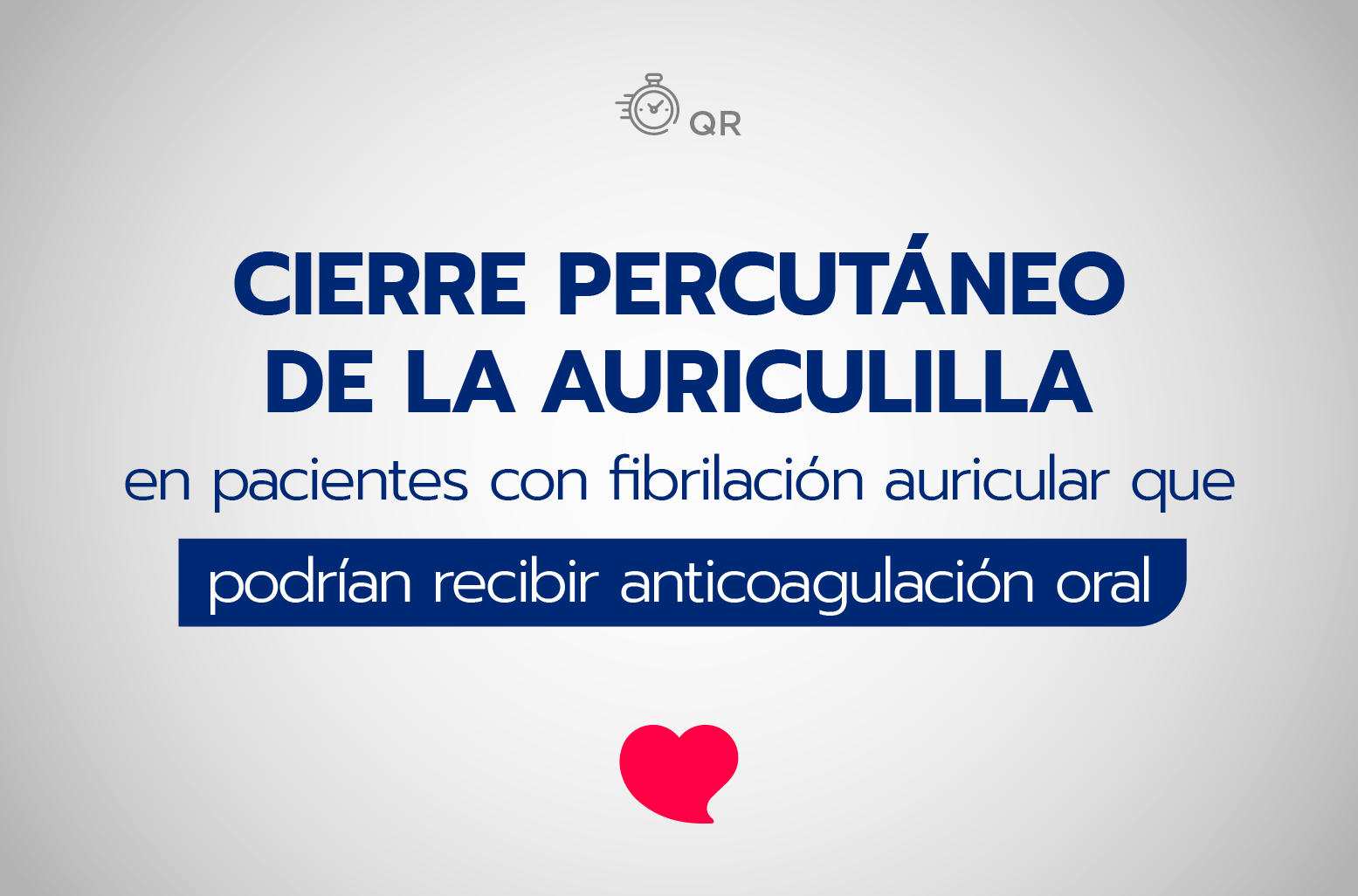 ¿Cuál es el efecto del cierre percutáneo de la auriculilla izquierda en pacientes con fibrilación auricular no valvular sin contraindicación para anticoagulación oral permanente?