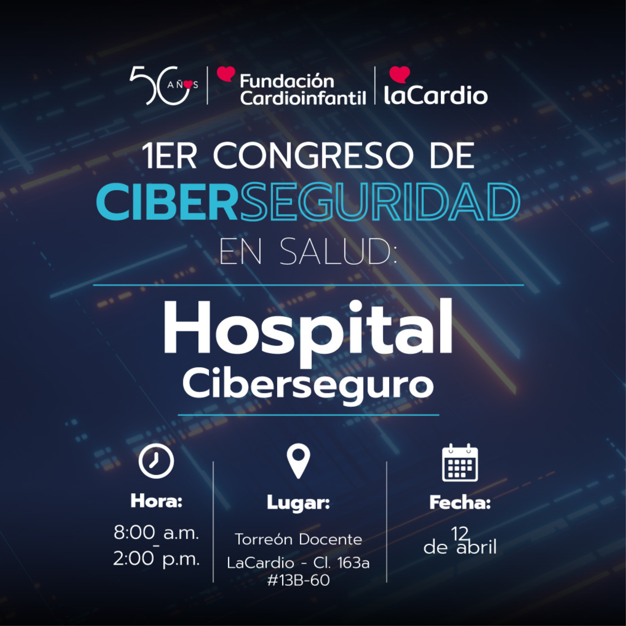 1er Congreso de Ciberseguridad en Salud: Hospital Ciberseguro