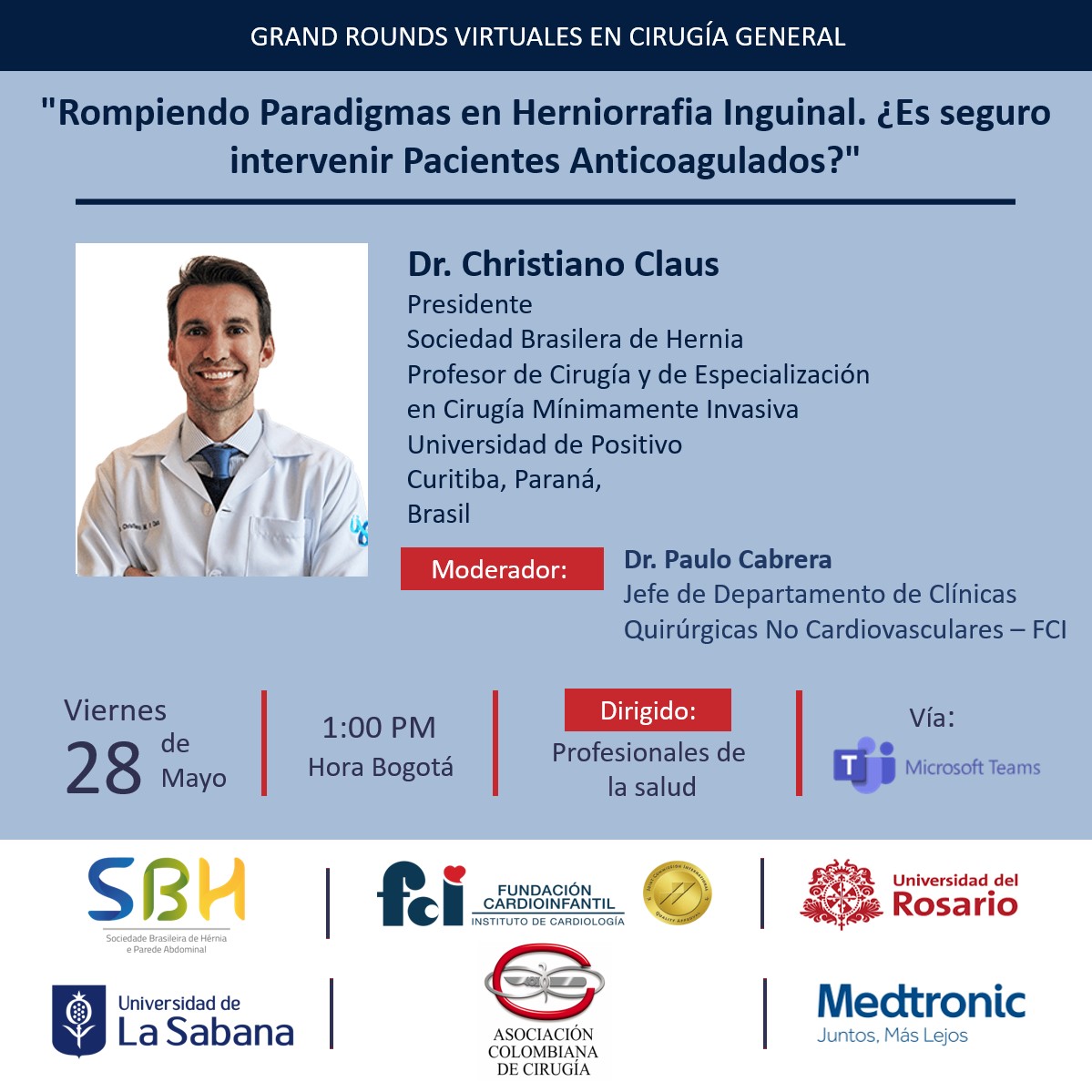 Webinar: Rompiendo Paradigmas en Herniorrafia Inguinal. ¿Es seguro intervenir Pacientes Anticoagulados?