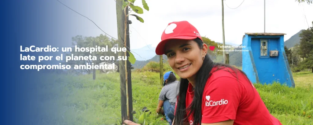 Un hospital que también late por el planeta: LaCardio y su compromiso ambiental