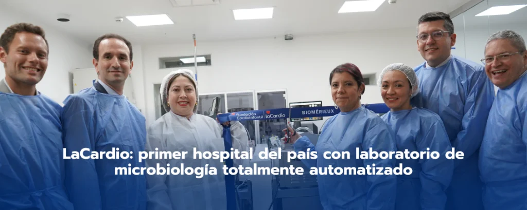 LaCardio inaugura laboratorio de microbiología totalmente automatizado: un avance para una atención médica más segura e integral