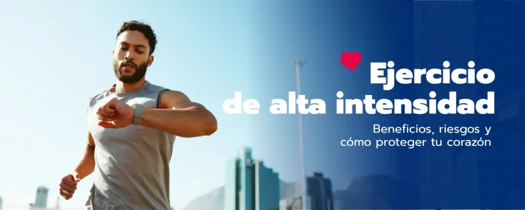 Ejercicio de alta intensidad: beneficios, riesgos y cómo proteger tu corazón