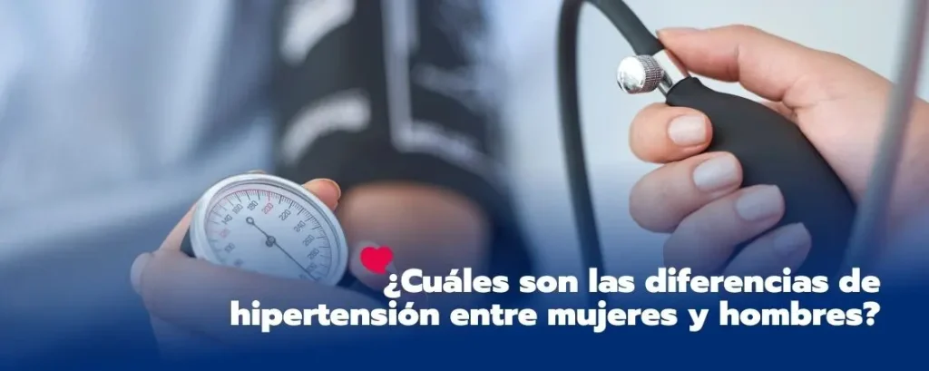 Diferencias de hipertensión entre mujeres y hombres, ¿Cuáles son?