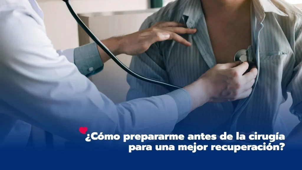 ¿Cómo prepararme antes de la cirugía para una mejor recuperación?