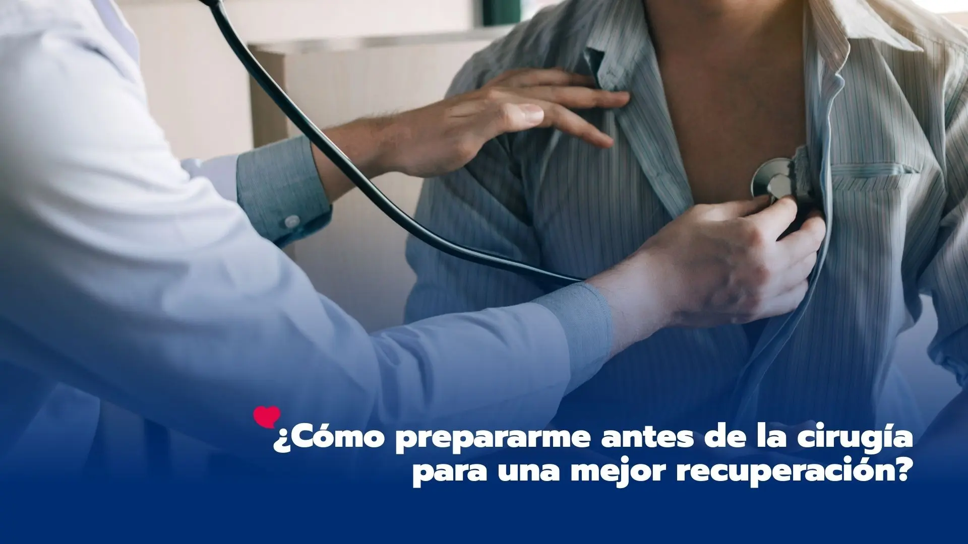 ¿Cómo prepararme antes de la cirugía para una mejor recuperación? - LaCardio