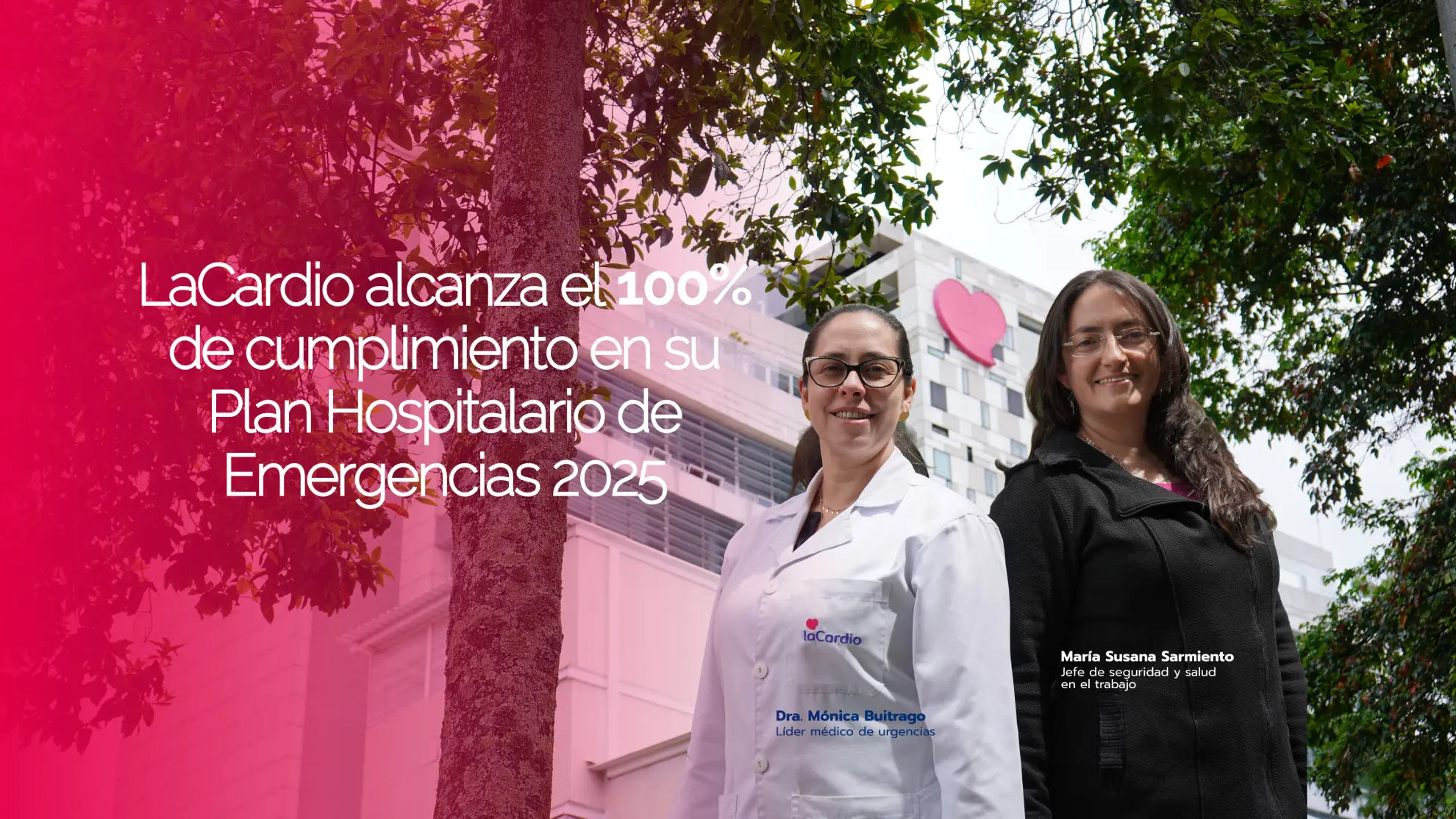 Cuando la preparación salva vidas: LaCardio alcanza el máximo estándar en su Plan Hospitalario de Emergencias