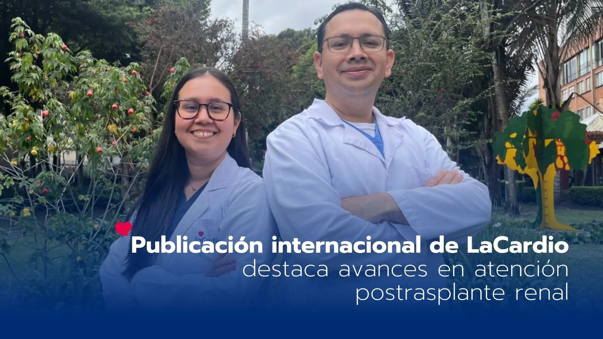 Publicación internacional de LaCardio destaca avances en atención postrasplante renal
