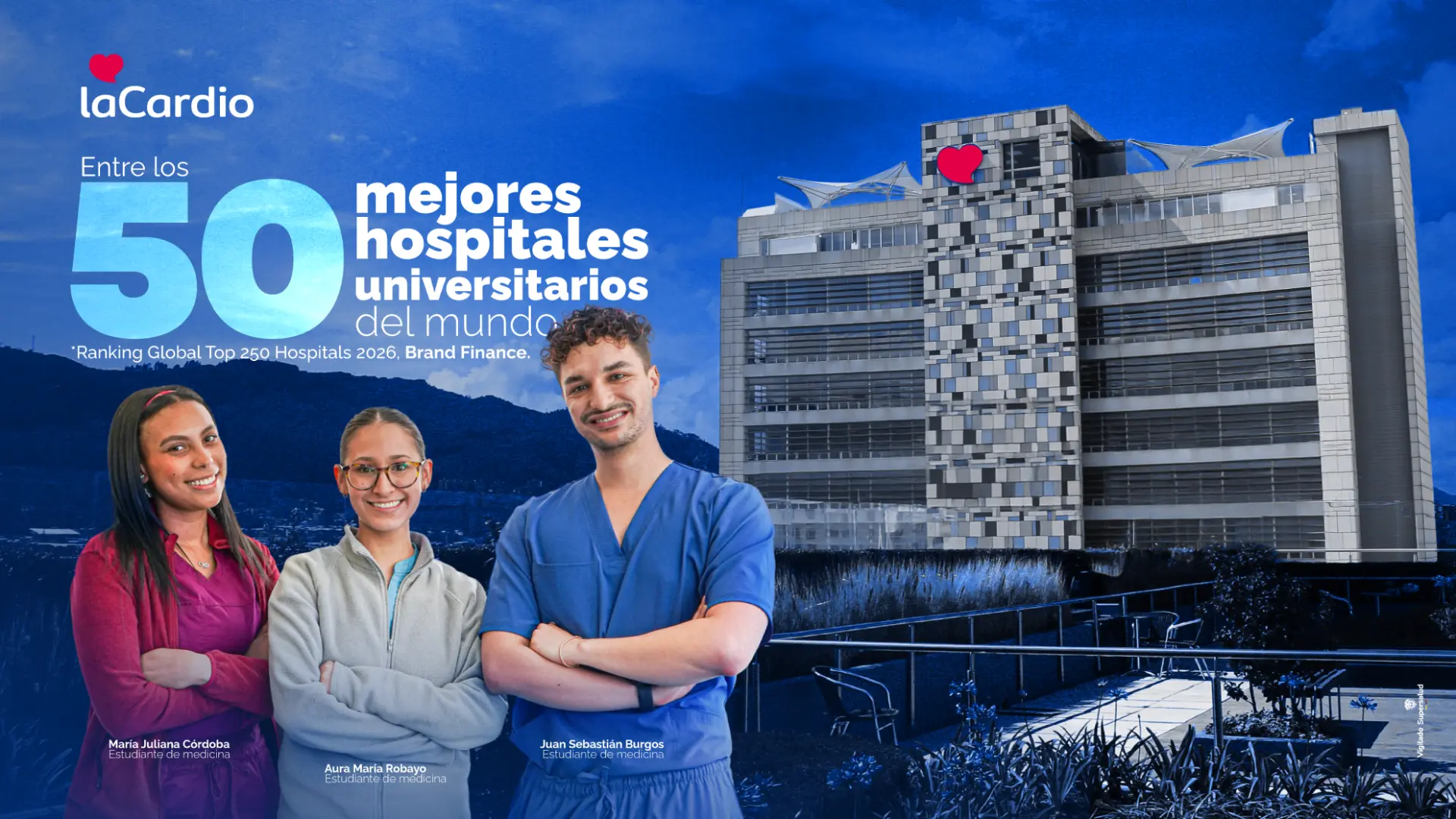 LaCardio, dentro de los 50 mejores hospitales universitarios del mundo: un compromiso sostenido con la excelencia, el conocimiento y el cuidado