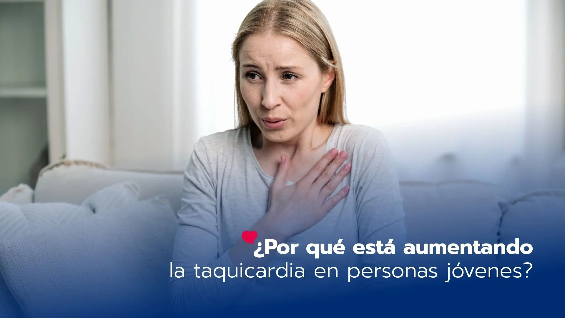 Taquicardia en jóvenes: ¿por qué está ocurriendo con mayor frecuencia?