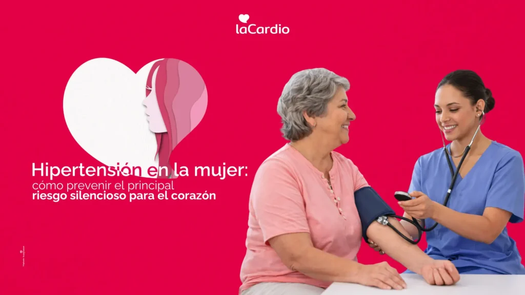 Hipertensión en la mujer: cómo prevenir el principal riesgo silencioso para el corazón