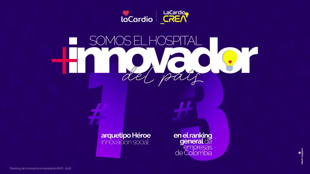 LaCardio, un hospital donde la innovación trasciende para entregar la mejor medicina con corazón.