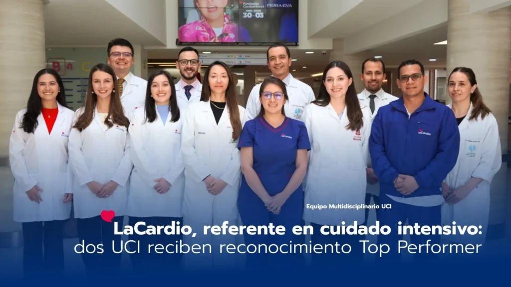 LaCardio, referente en cuidado intensivo: dos UCI reciben reconocimiento Top Performer