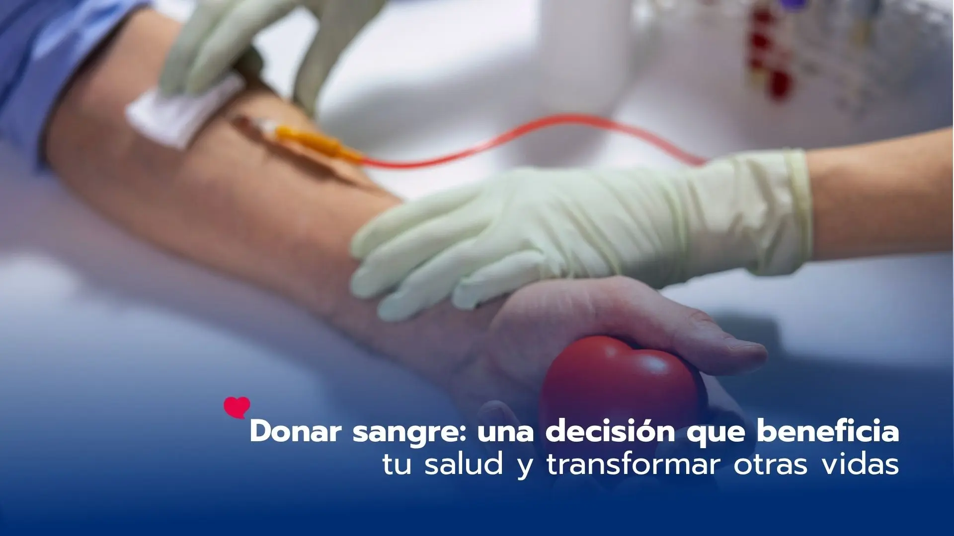 Donar sangre: una decisión que beneficia tu salud y transformar otras vidas