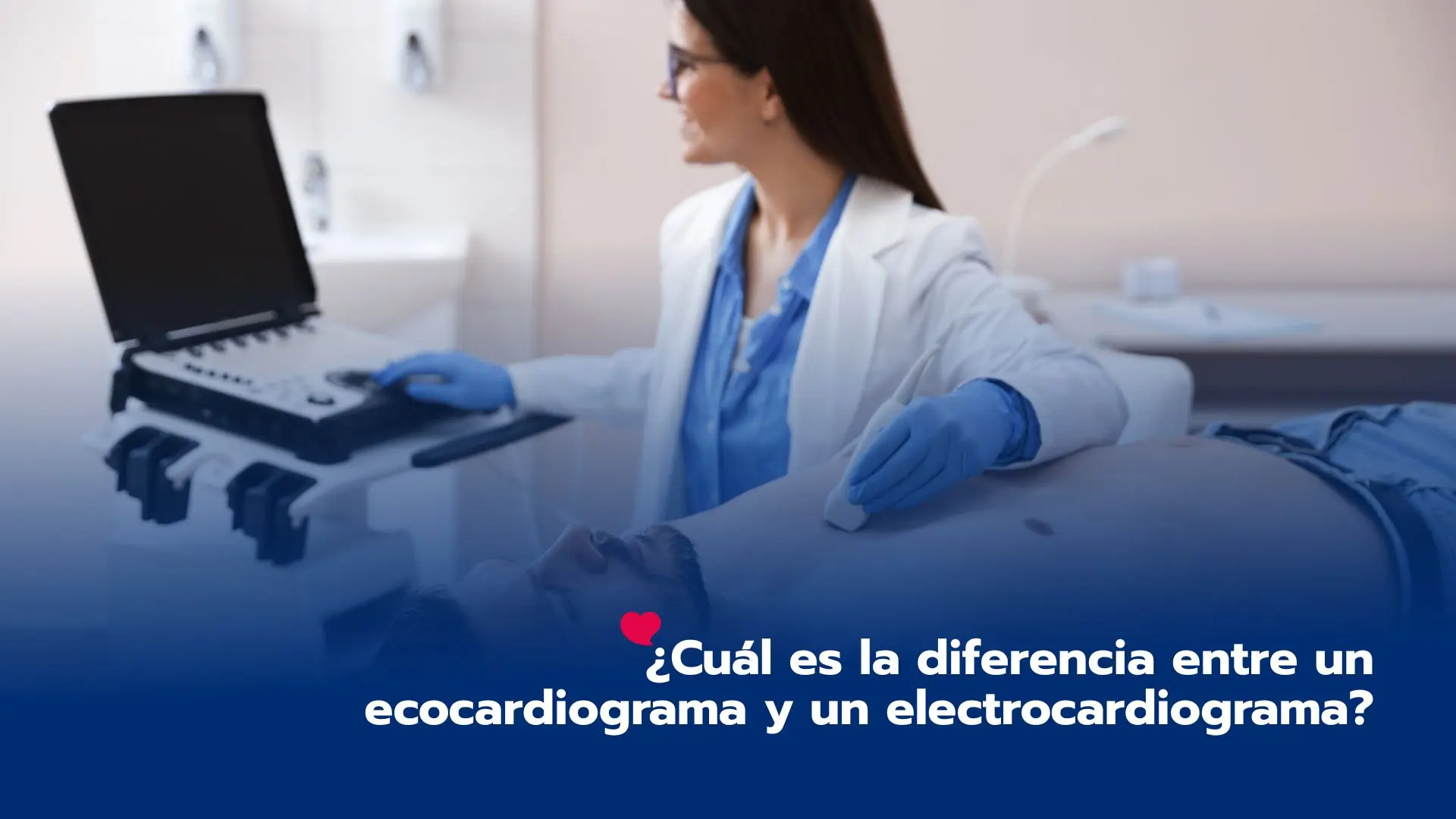 ¿Cuál es la diferencia entre un ecocardiograma y un electrocardiograma?