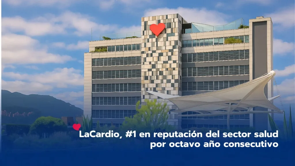 LaCardio, #1 en reputación del sector salud por octavo año consecutivo